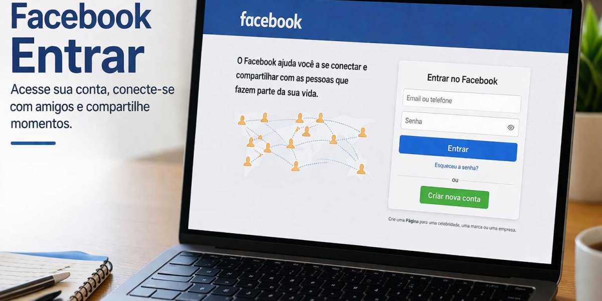 Facebook Entrar: Guia Completo para Acessar Sua Conta